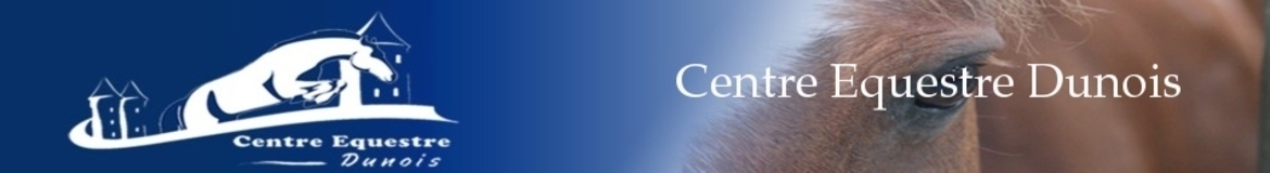Bienvenue au Centre Equestre Dunois !